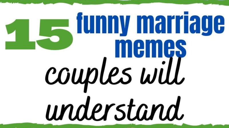 15 Funny Marriage Memes Perfectly Sum Up Married Life