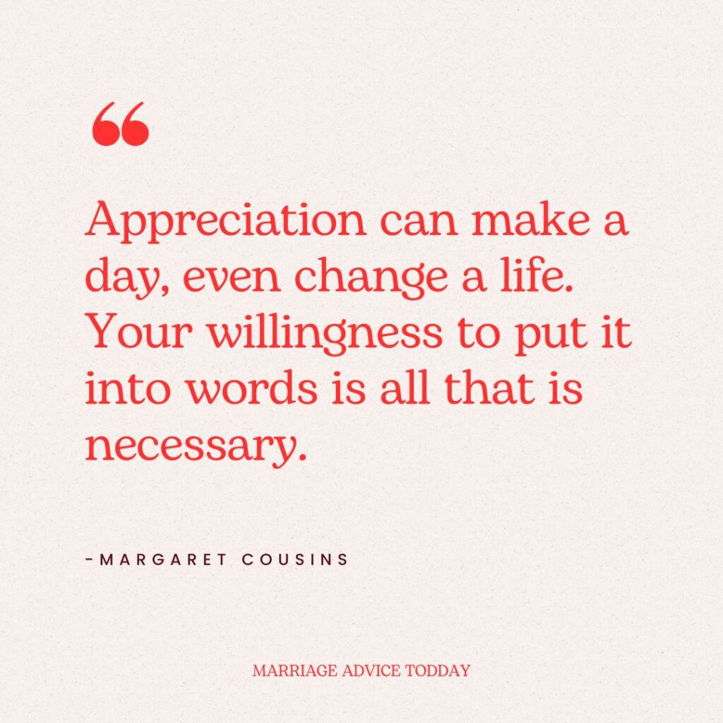 Be willing to put appreciation into words quote by Margaret Cousins